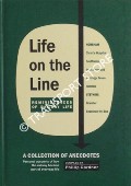 Life on the Line - A Collection of Anecdotes by GARDNER, Phillip (ed.)